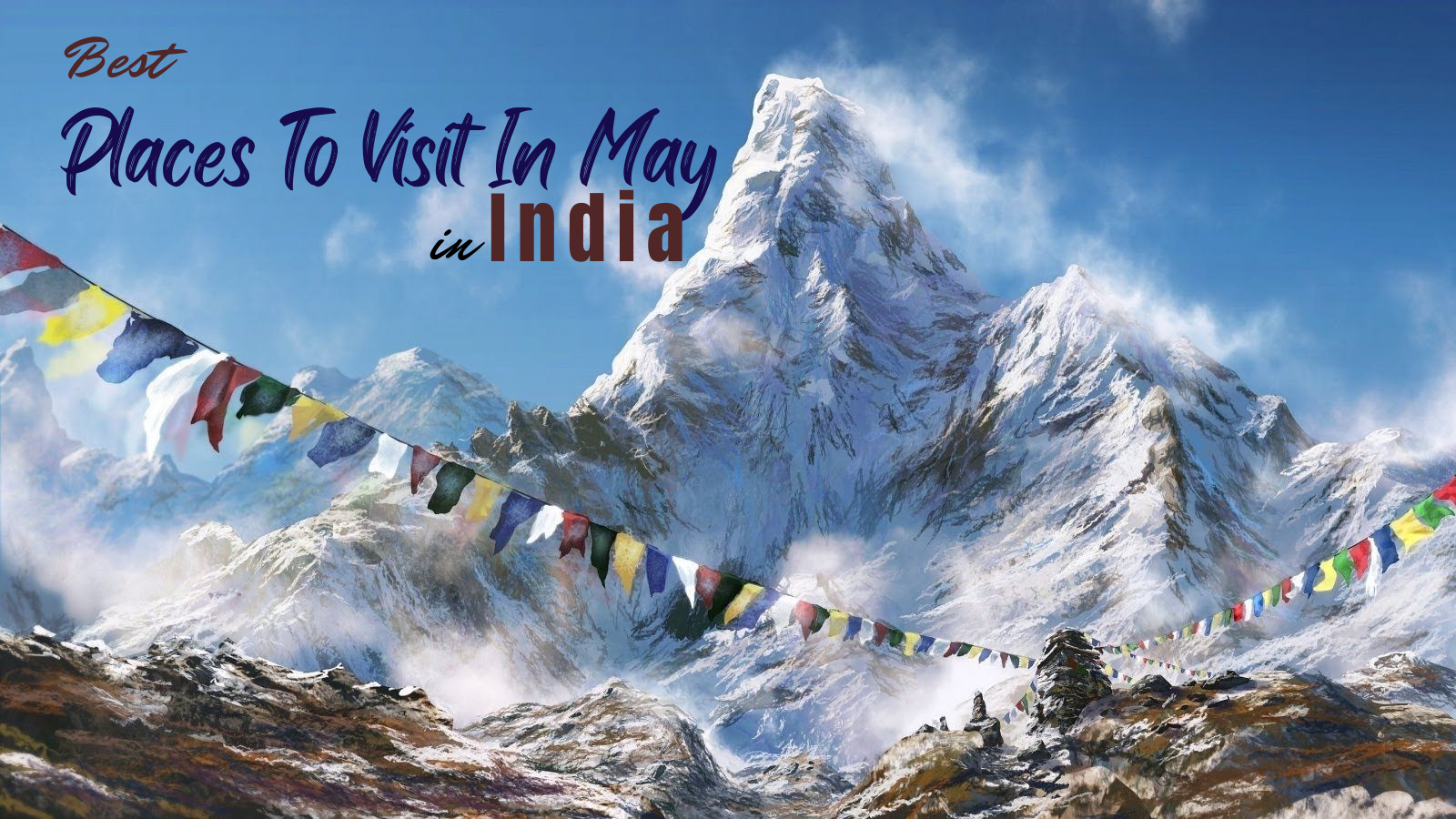 Best Places to Visit In May In India in 2023