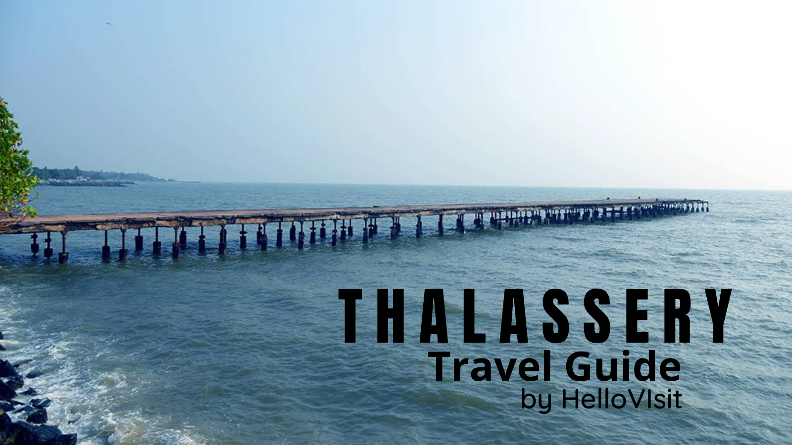 Thalassery Tour and Travel Guide
