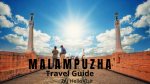 Malampuzha-Kerala Tour and Travel Guide
