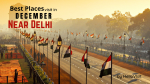 Top 10 best places to visit in December near Delhi