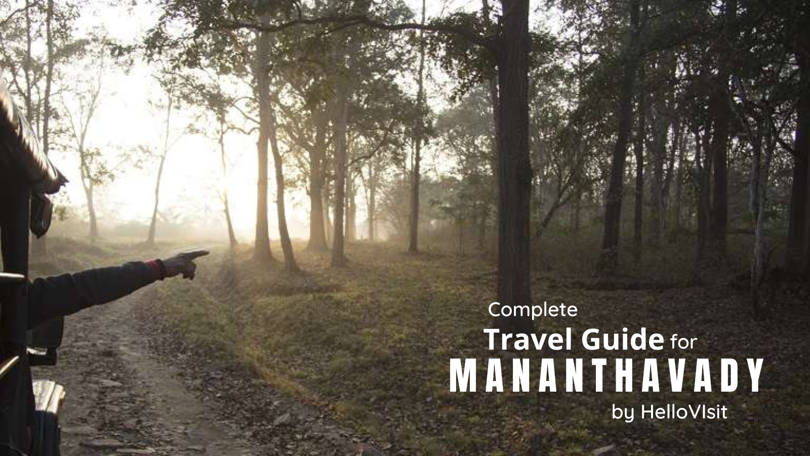 Mananthavady-Kerala Tour and Travel Guide