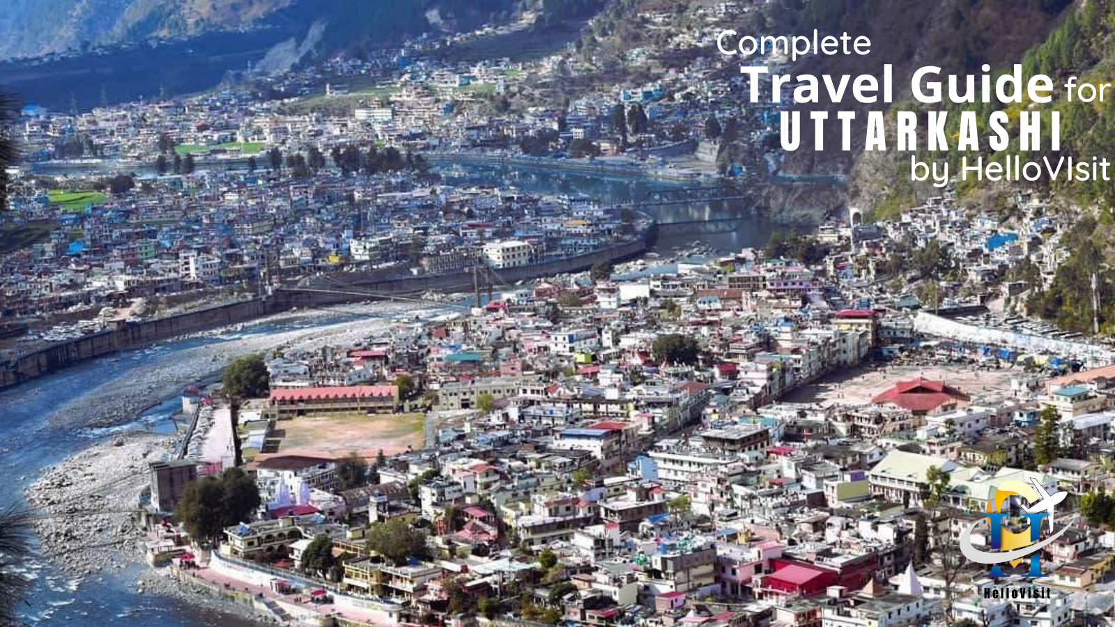 Uttarkashi-Uttarakhand Tour and Travel Guide