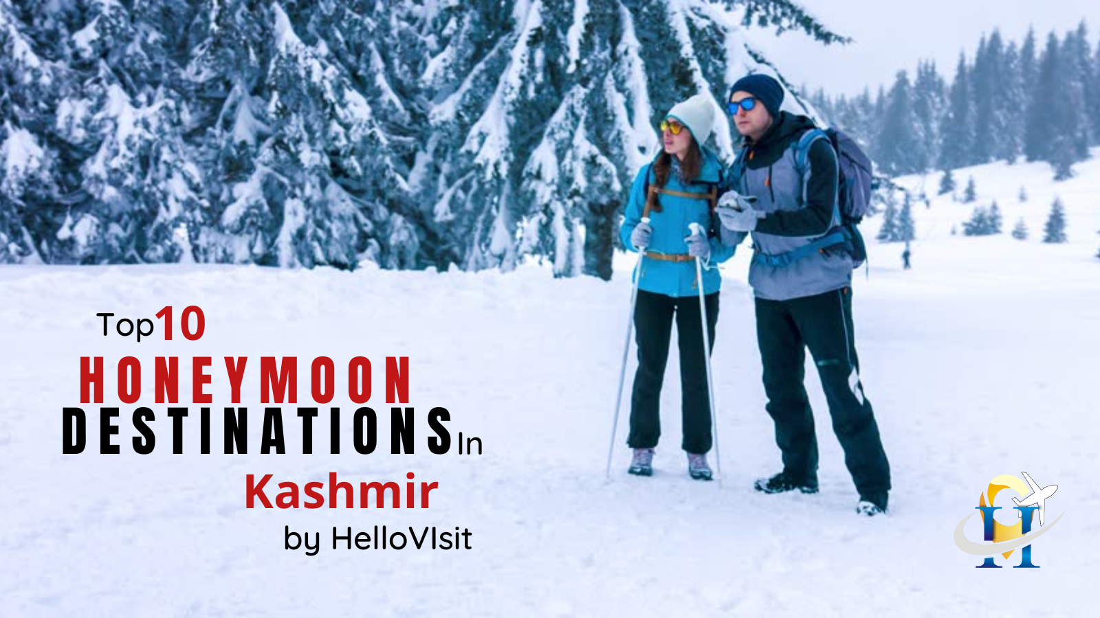 Top 10 Honeymoon Destinations in Kashmir