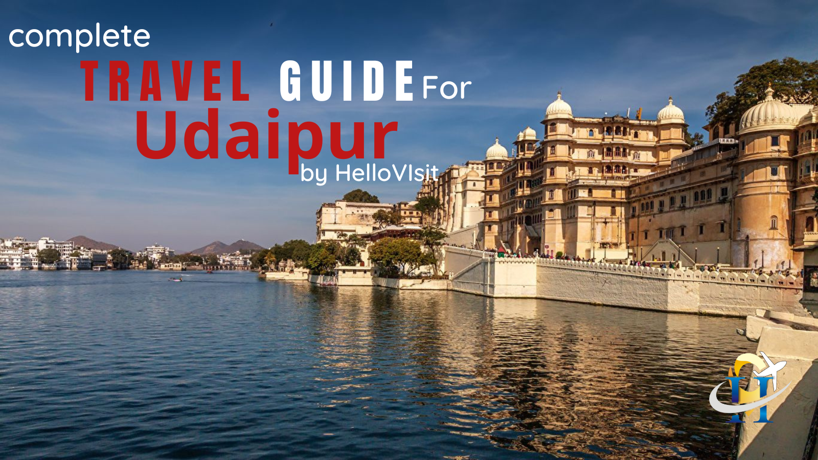 Udaipur Tour and Travel Guide