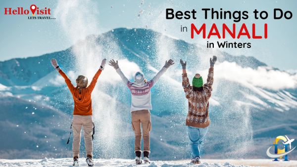 Best Things to Do in Manali in Winter