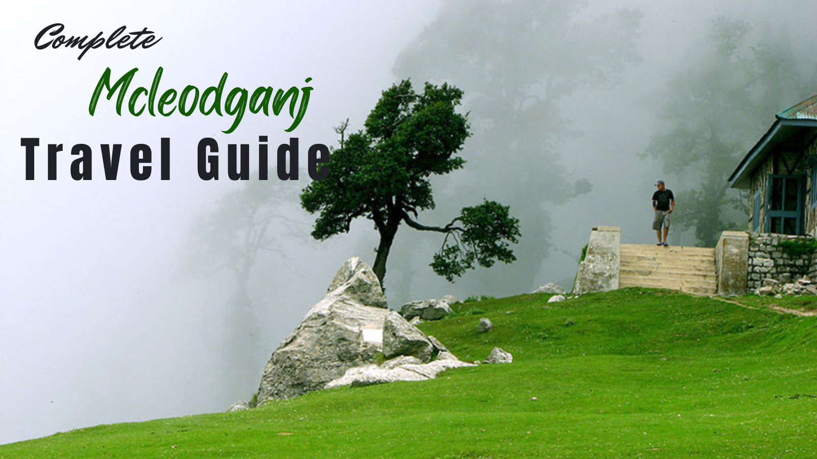 Mcleodganj Travel Guide