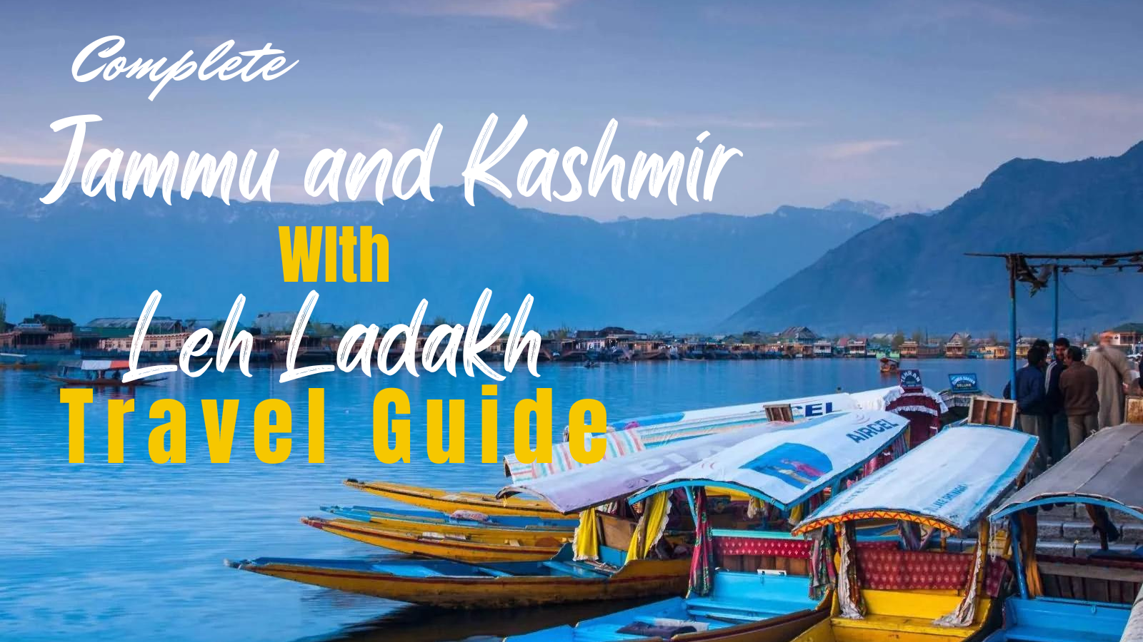 Jammu and Kashmir with Leh Ladakh Tourism Travel Guide - HelloVisit