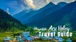 Aru Valley, Pahalgam (Valley of Sizzling Beauty) Tour and Travel Guide