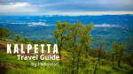 Kalpetta-Kerala Tour and Travel Guide