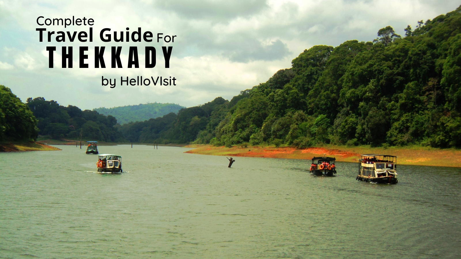 Thekkady-Kerala Tour and Travel Guide
