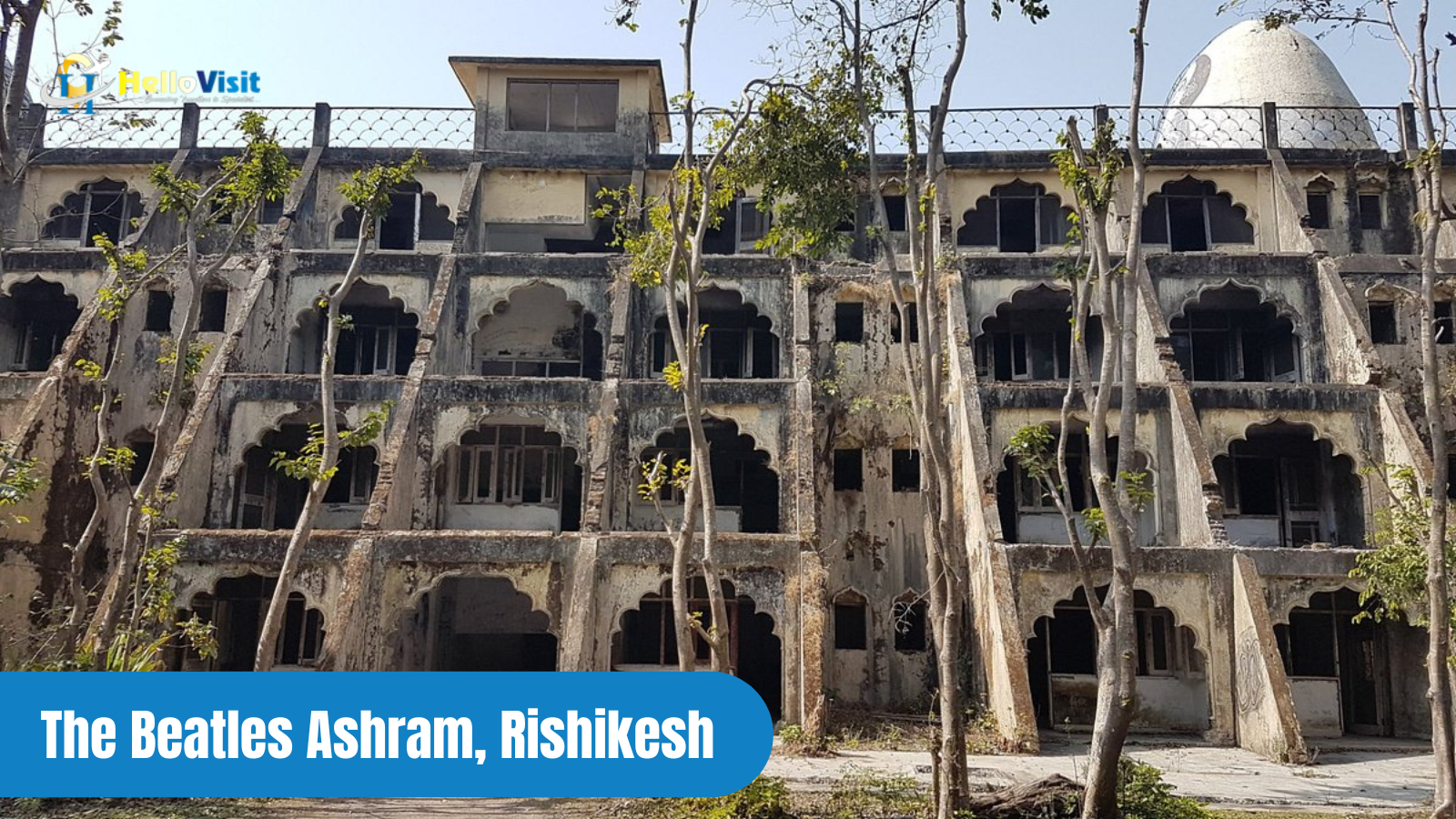 The Beatles Ashram, Rishikesh