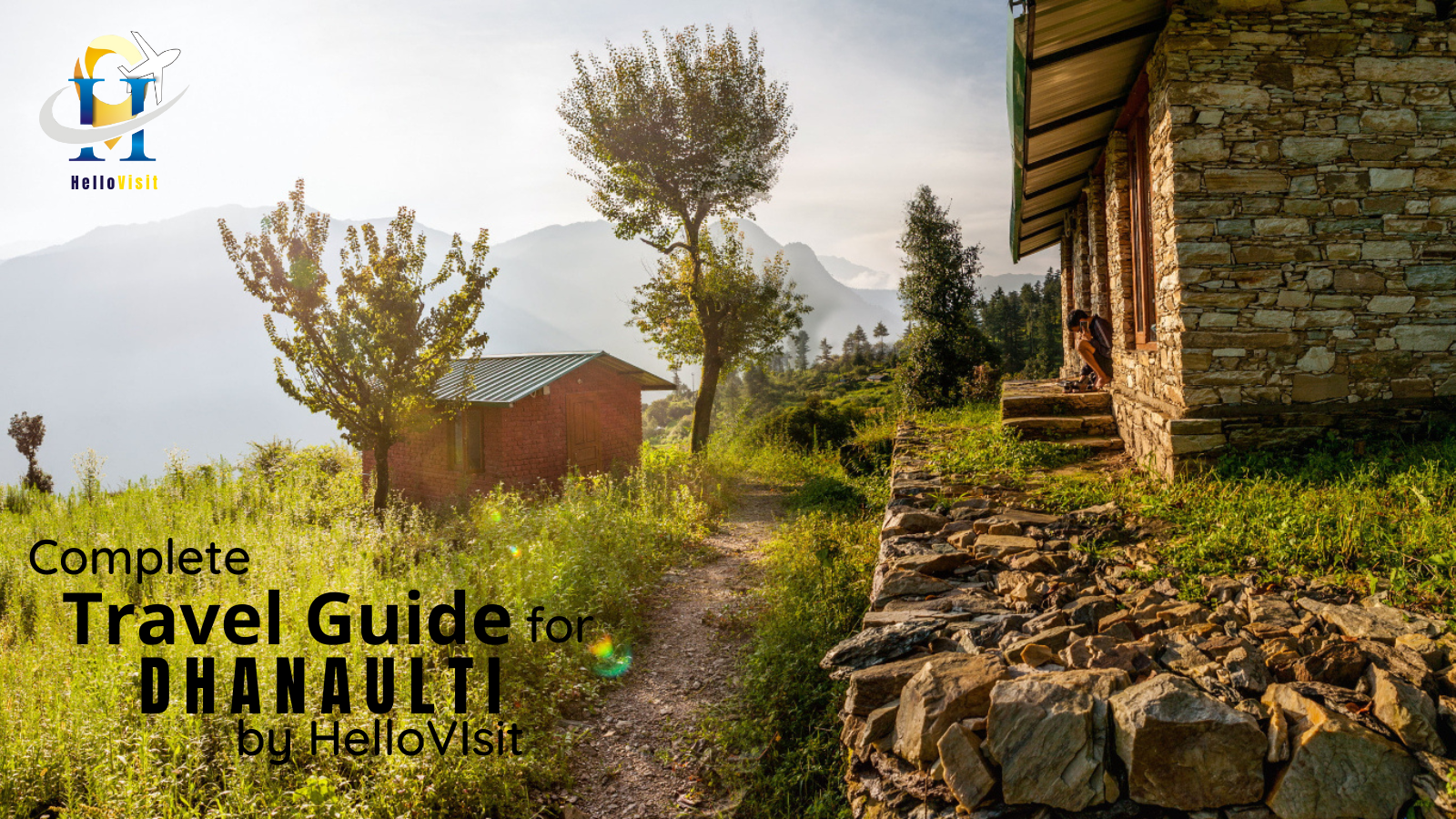 Dhanaulti -Uttarakhand Tour and Travel Guide