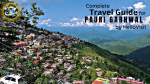 Pauri Garhwal Tour and Travel Guide