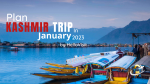 Kashmir Trip in January 2023- Plan an Exotic Tour to the Sensational Valley