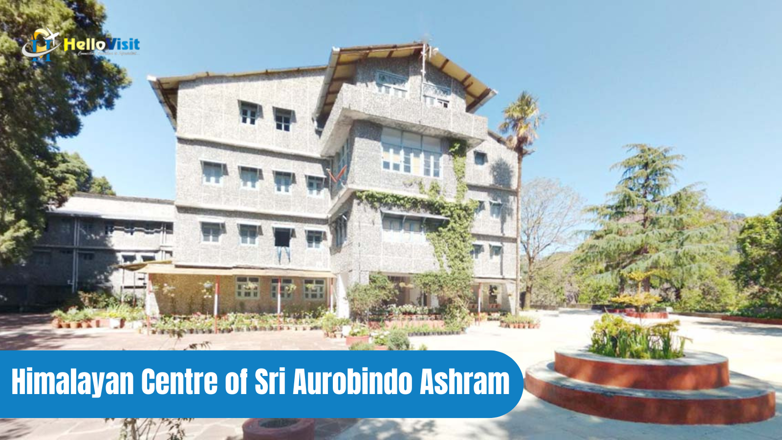 Himalayan Centre of Sri Aurobindo Ashram