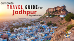 Jodhpur Tour and Travel Guide