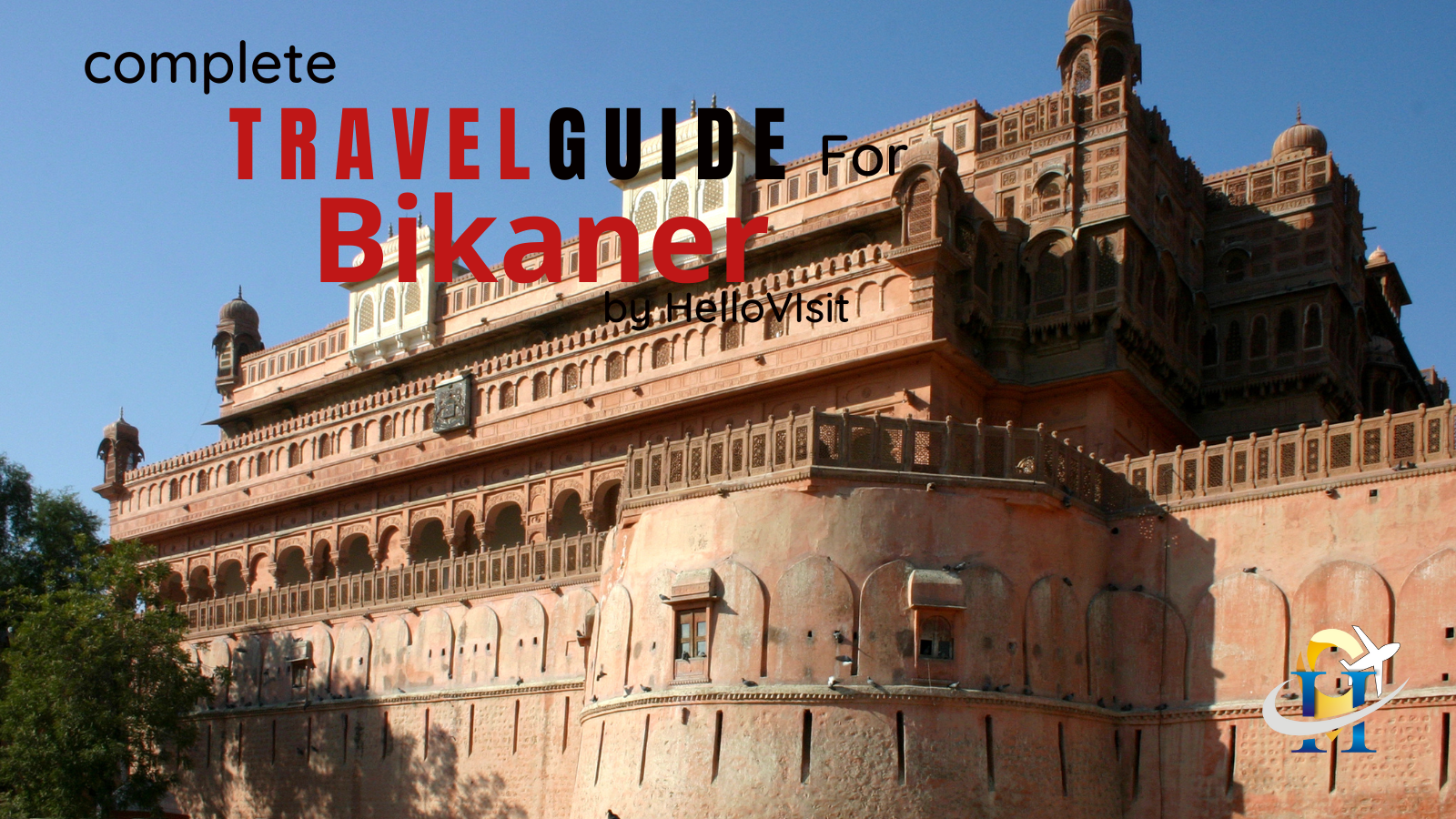 Bikaner Tour and Travel Guide