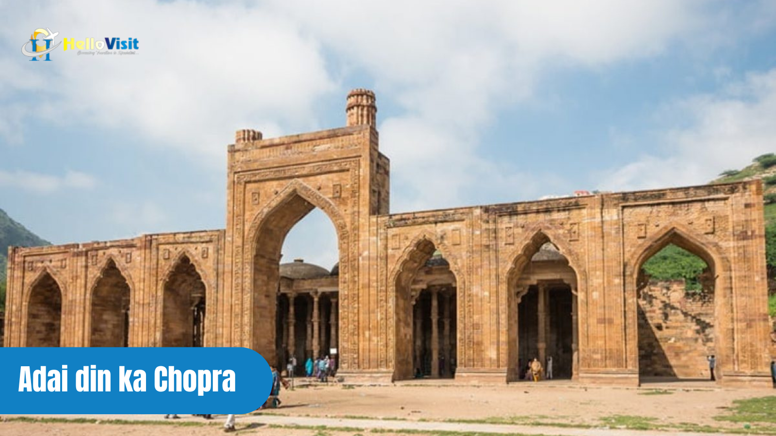 Adai din ka Chopra, Ajmer