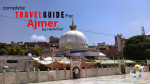 Ajmer Tour and Travel Guide