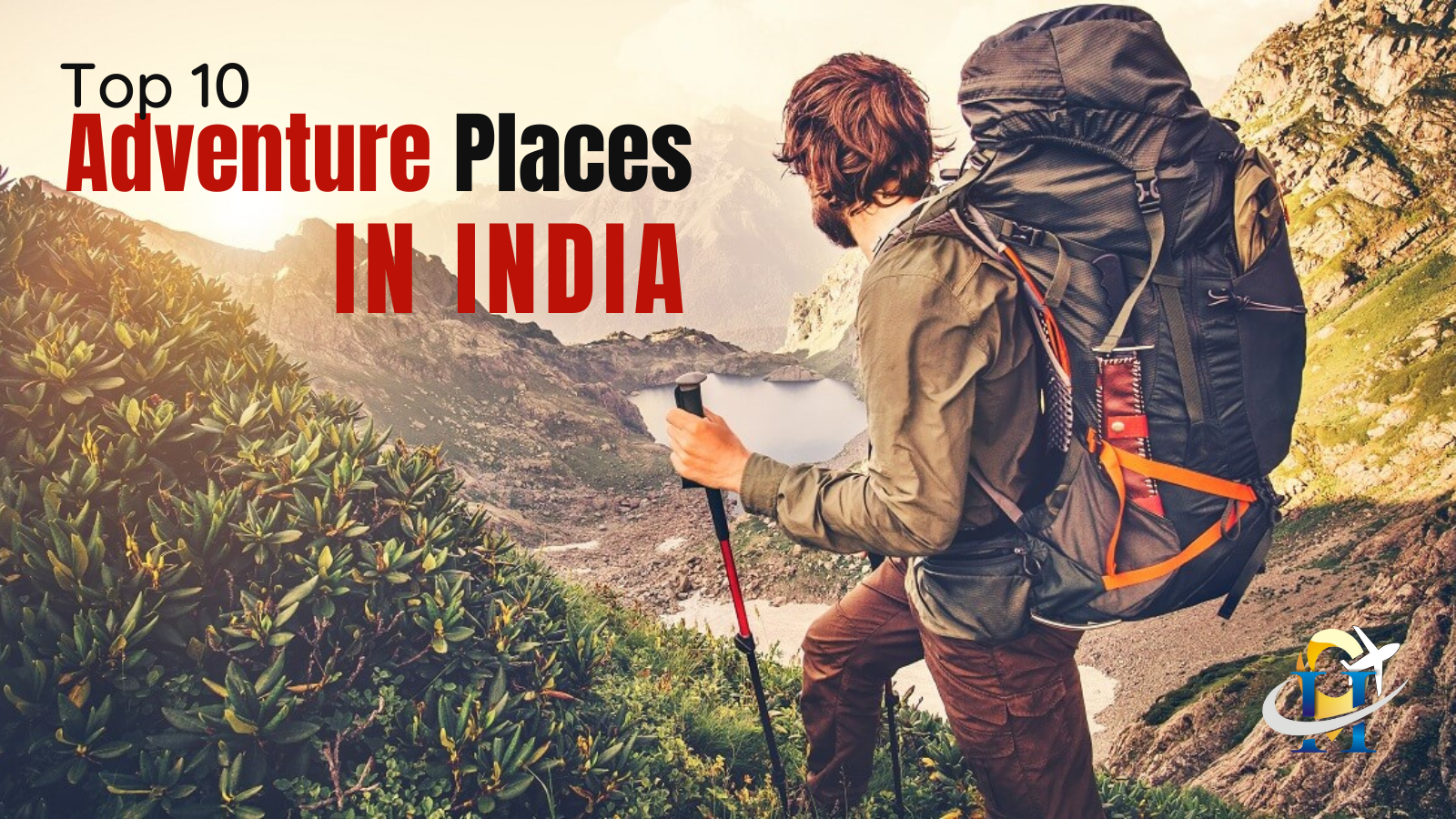 Top 10 Adventure Places In India For 2024