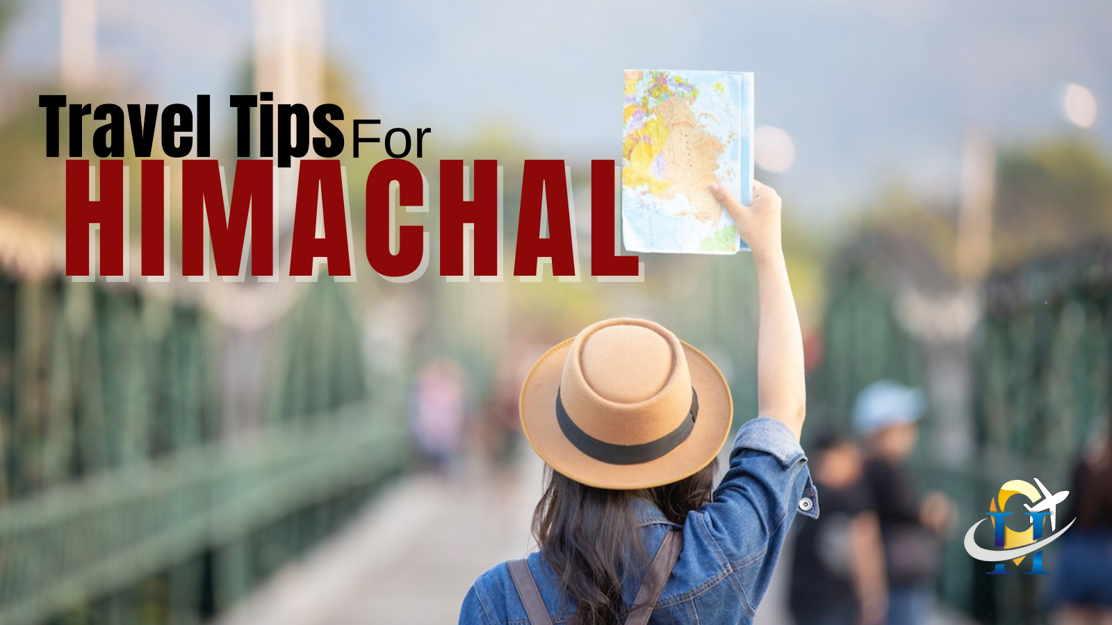 Travel Tips For Himachal Pradesh Trip in 2024