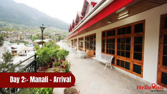 Day 2: Manali - Arrival