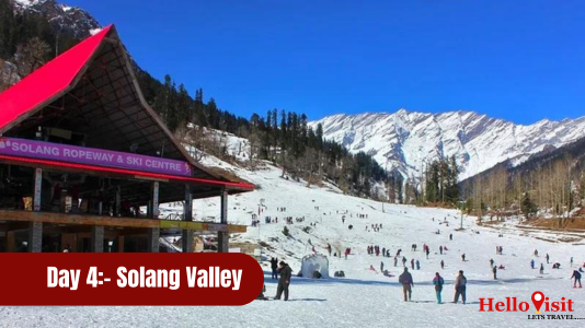 Day 4: Manali - Solang Valley