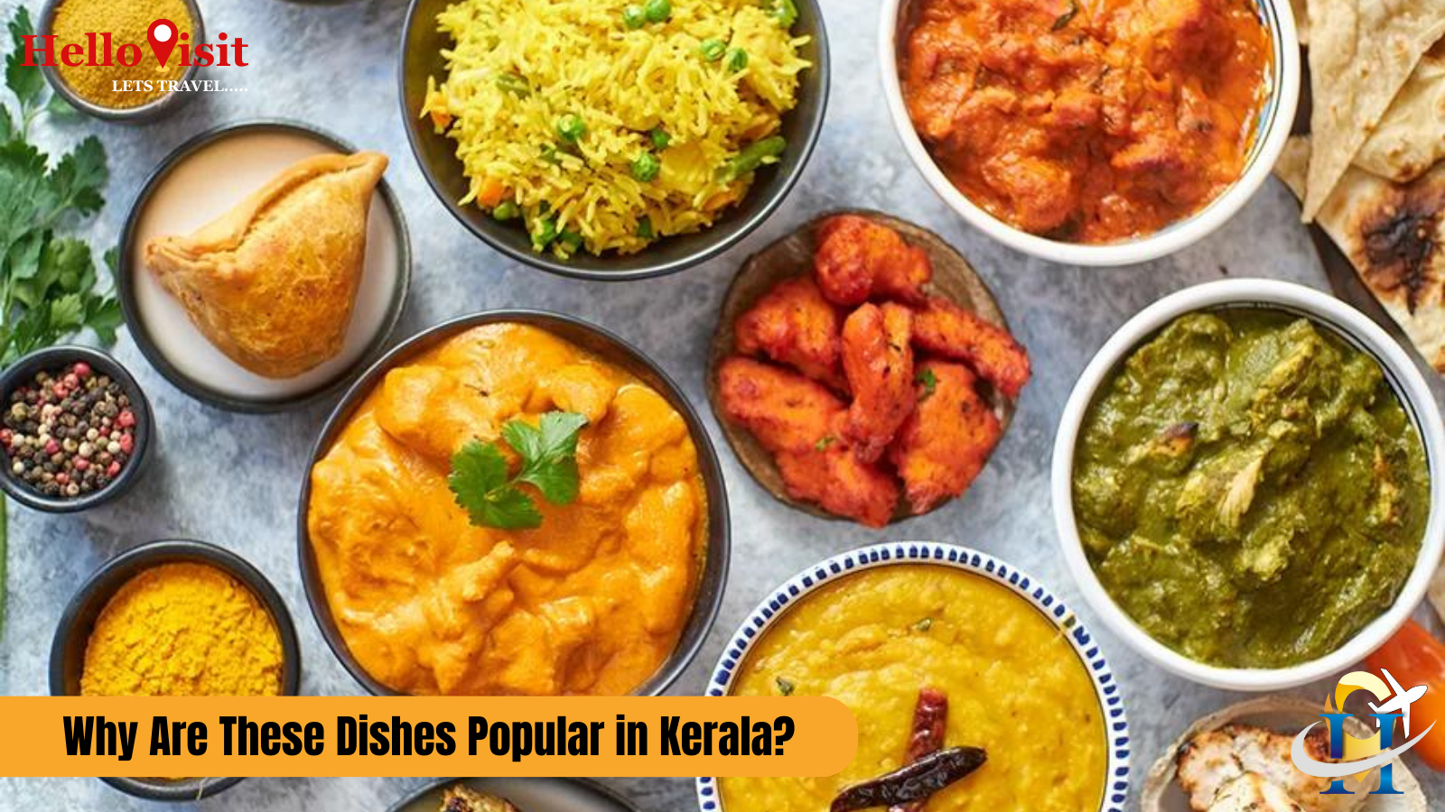 Why Are These Dishes Popular in Kerala?